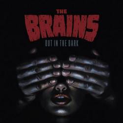 The Brains : Out in the Dark